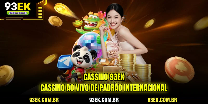 cassino-93ek-cassino-ao-vivo-de-padrao-internacional